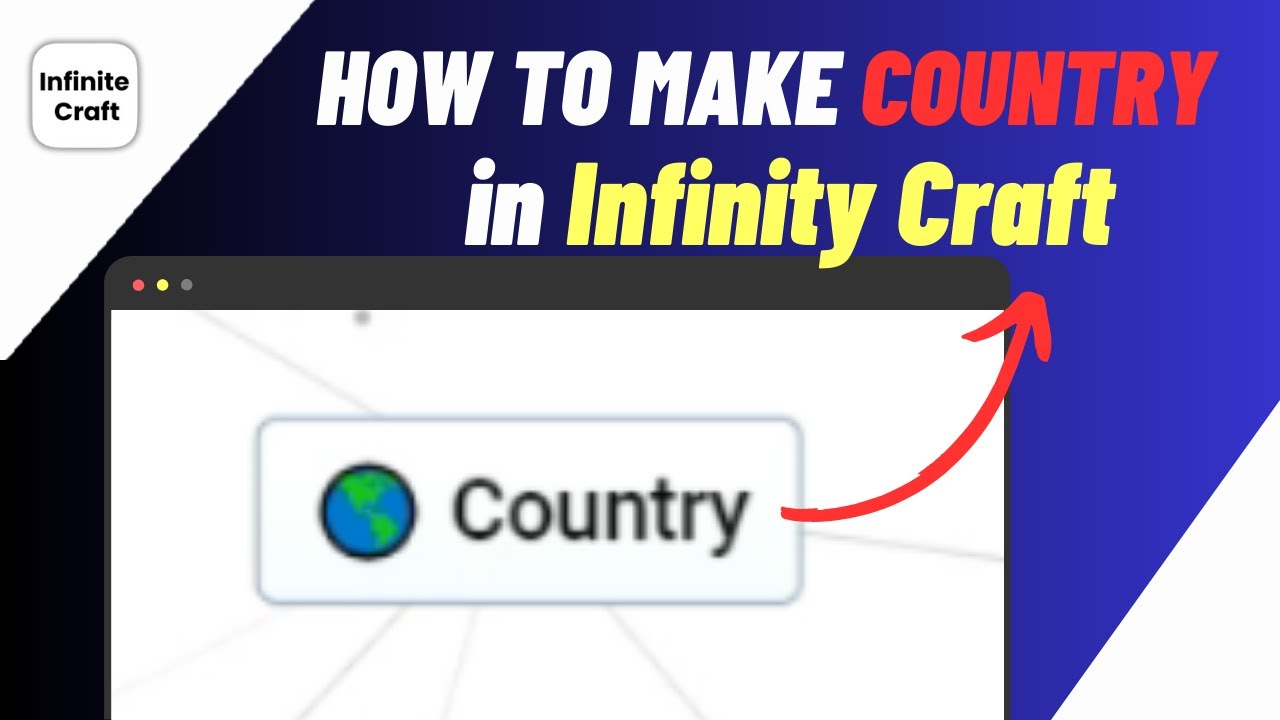 Create Your Own Country in Infinite Craft: Essential Tips and Tricks