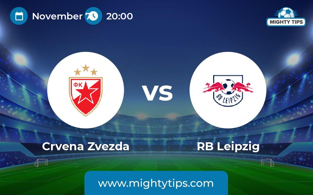 Crvena Zvezda vs RB Leipzig Prediction: Odds and Betting Tips