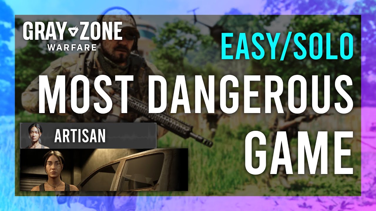 How to Play the Most Dangerous Game: Gray Zone Warfare Guide