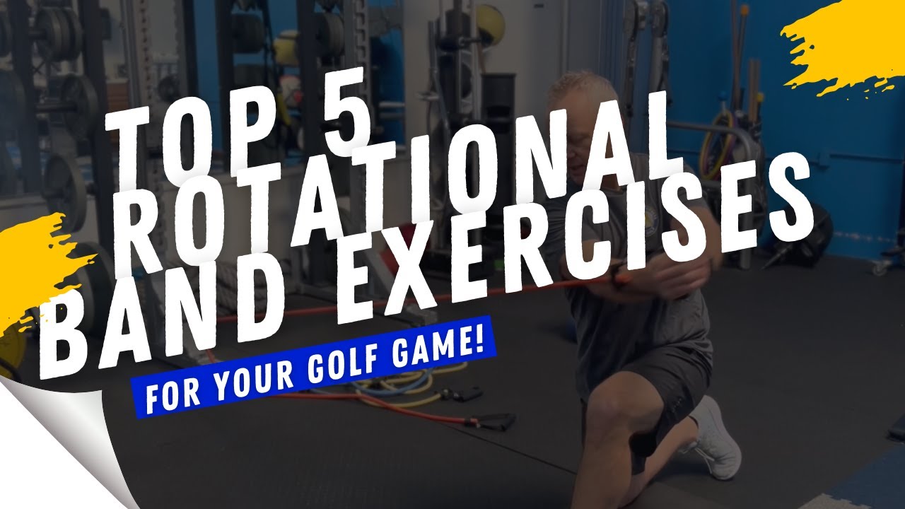 Top 5 Golf Band Exercises You Can Do Anywhere Today