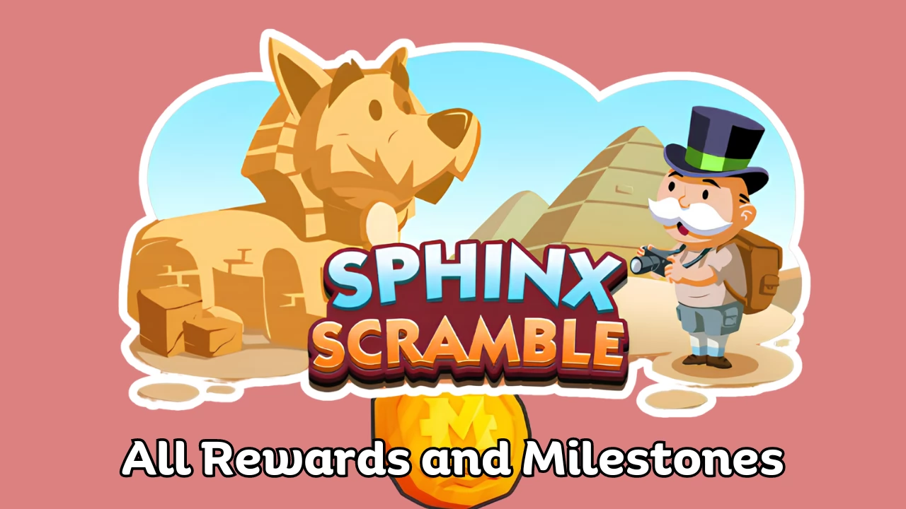 Sphinx Scramble Event Kicks Off in Monopoly GO: Join Now