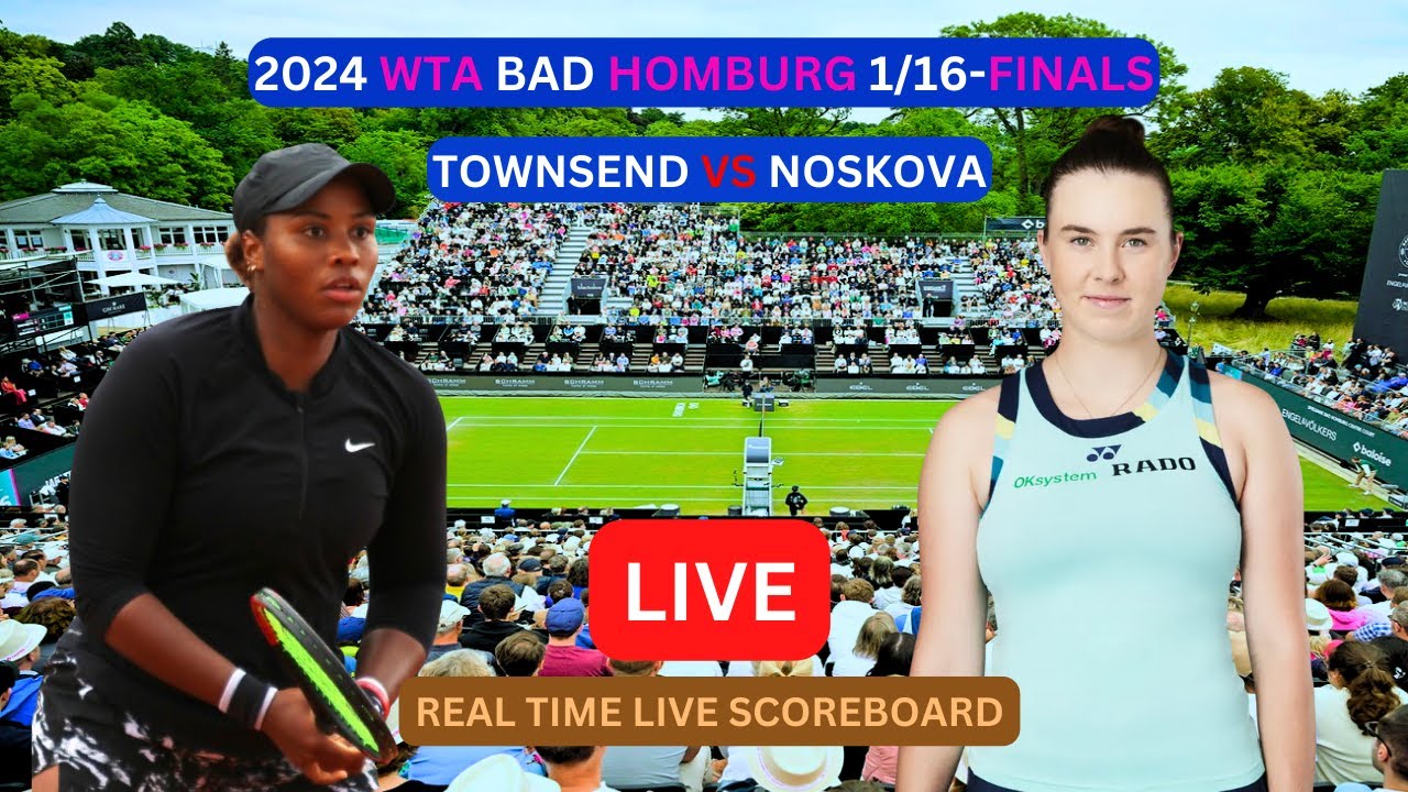 Noskova vs Townsend: Dont Miss This Exciting Match Today!