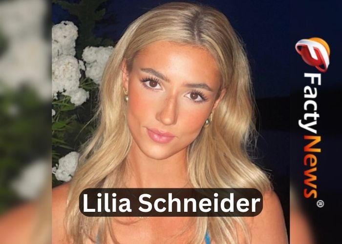 How Old Is Lilia Schneider This Year? The Answer to Her Age is Right Here!