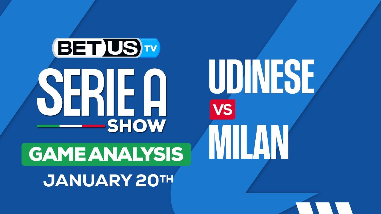 Udinese vs Milan Prediction: Expert Picks and Analysis for You!