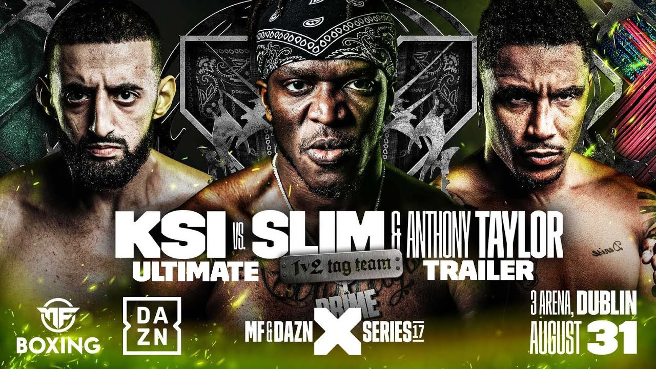 KSI vs Slim and Anthony Taylor: How to Watch (Dont Miss This Epic Fight Night)