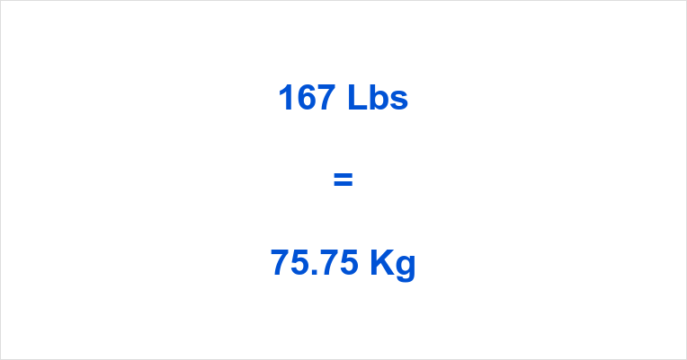 Convert 167 Pounds in KG: Get the Exact Number in Seconds