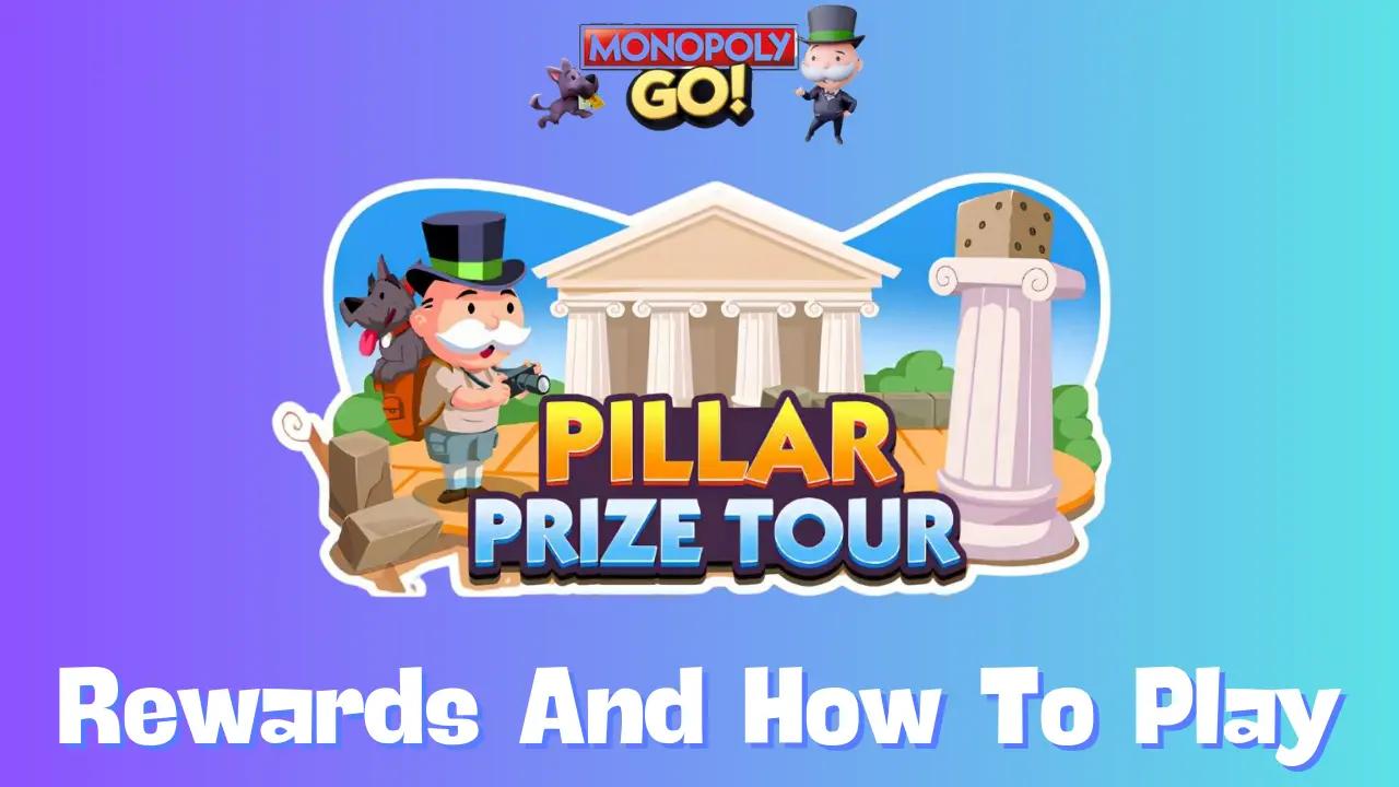 Pillar Prize Tour in Monopoly Go: Hot Tips and Tricks!