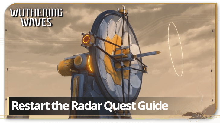 Cant restart the radar Wuthering Waves? Troubleshooting tips here!