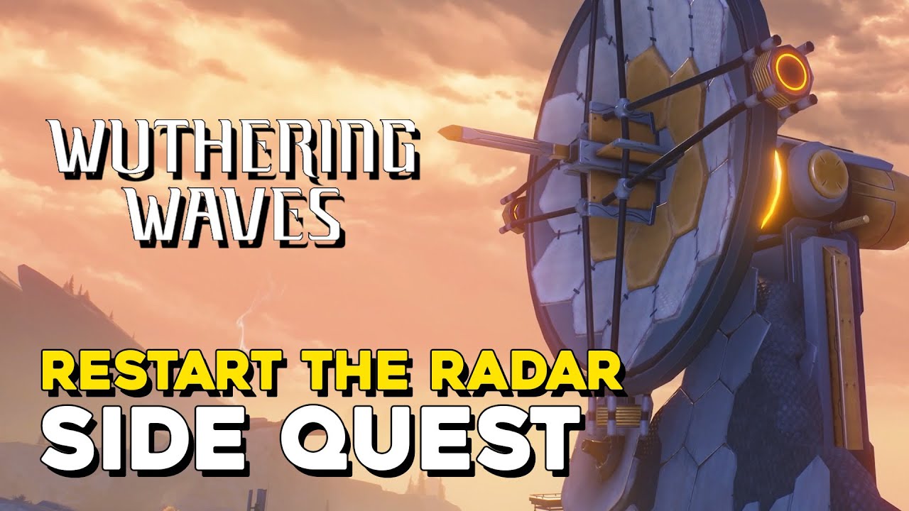 Cant restart the radar Wuthering Waves? Troubleshooting tips here!