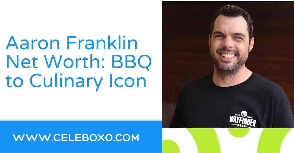 Whats Aaron Franklins Net Worth?  The Staggering Fortune of a BBQ Icon.