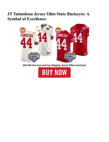 J.T. Tuimoloau Jersey Buying Guide: Get the Real Deal at the Best Price