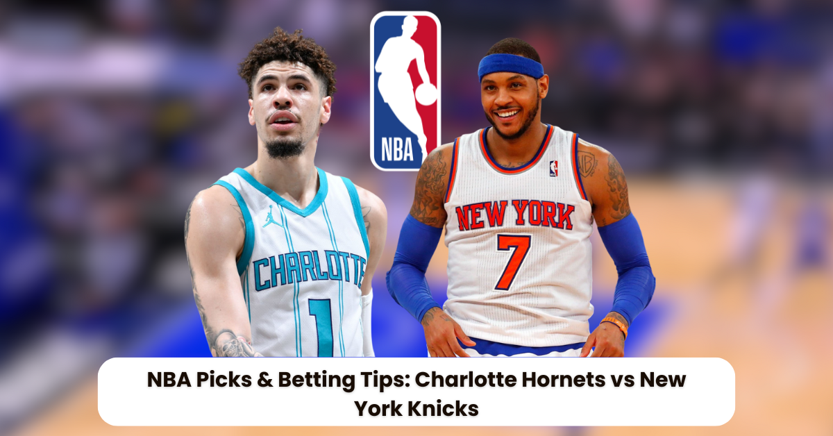 Need a Hornets vs Knicks Prediction? Check This Out!