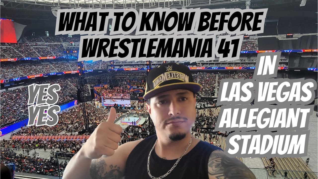 WrestleMania 41: What You Need to Know (Simple Guide for Every Wrestling Fan)