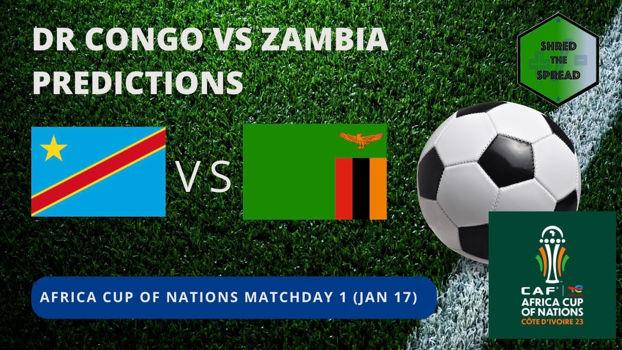 Zambia vs Congo Prediction: Best Bets and Top Value Plays Now