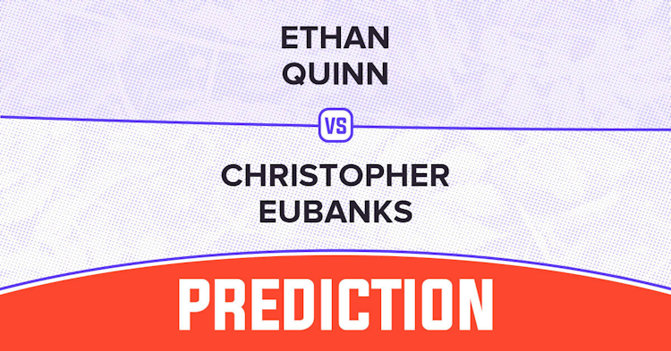 Eubanks vs Quinn Prediction: Simple Match Analysis and Bet Tips!