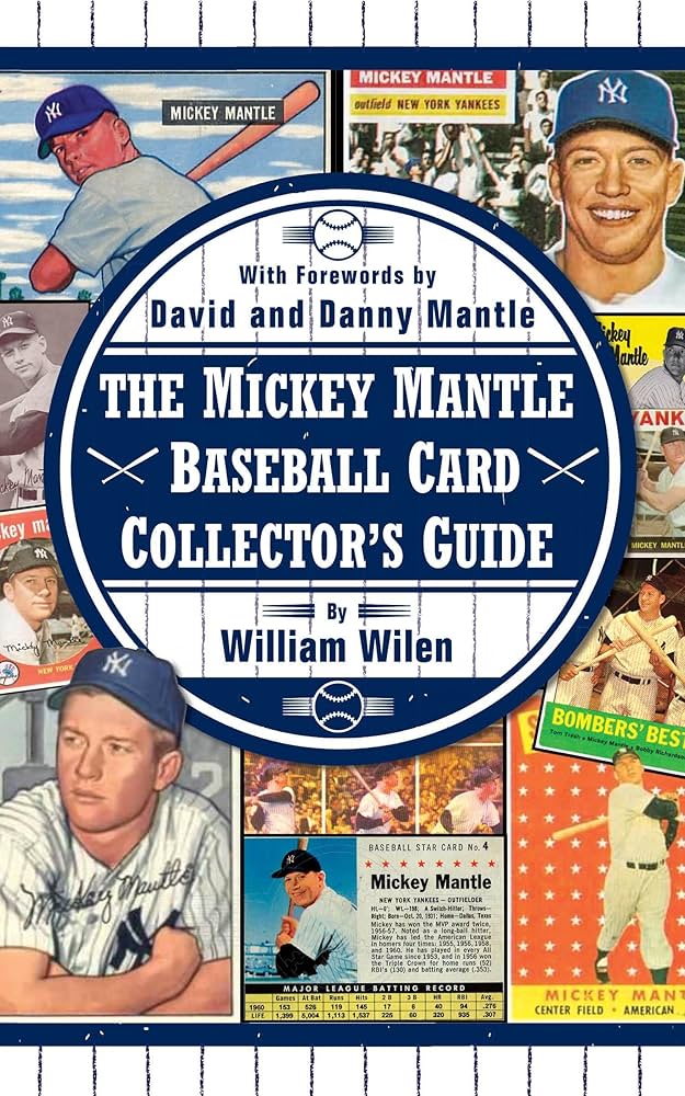 Mantle Baseball Cards:Collecting Tips? (Best Value Guide!)