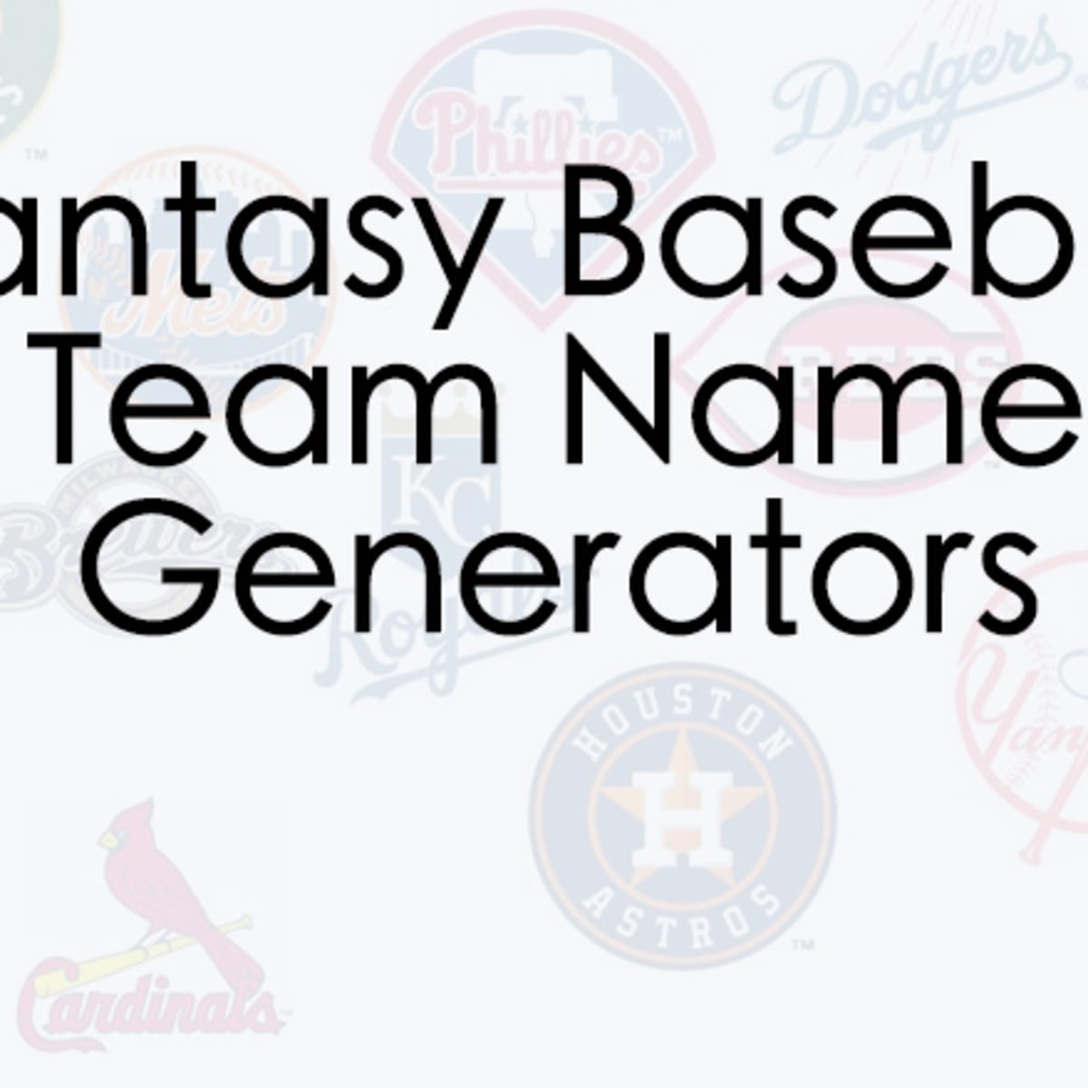 Top Names for Fantasy Baseball Team and Generate Yours Now.