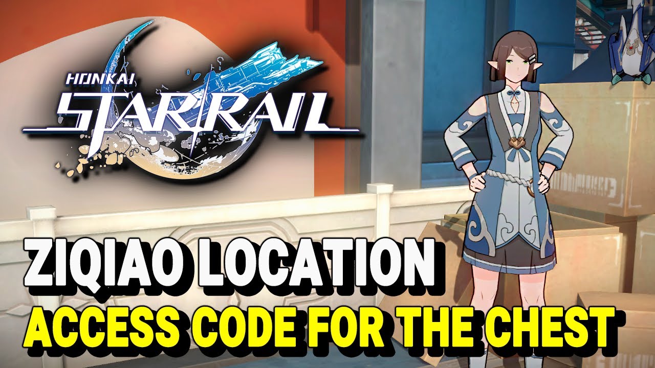 Star Rail: How to Get Ziqiao and Maximize Potential?