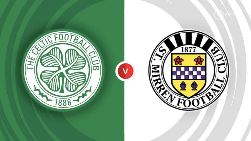 St Mirren vs Celtic Prediction: Simple Tips & Who Will Win?