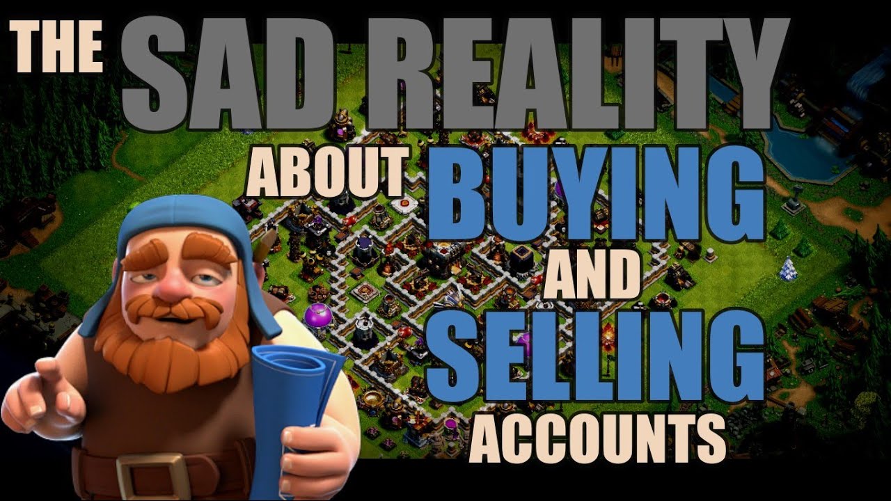 How to Sell Clash of Clans Account Easily? Find Buyers in a Few Steps