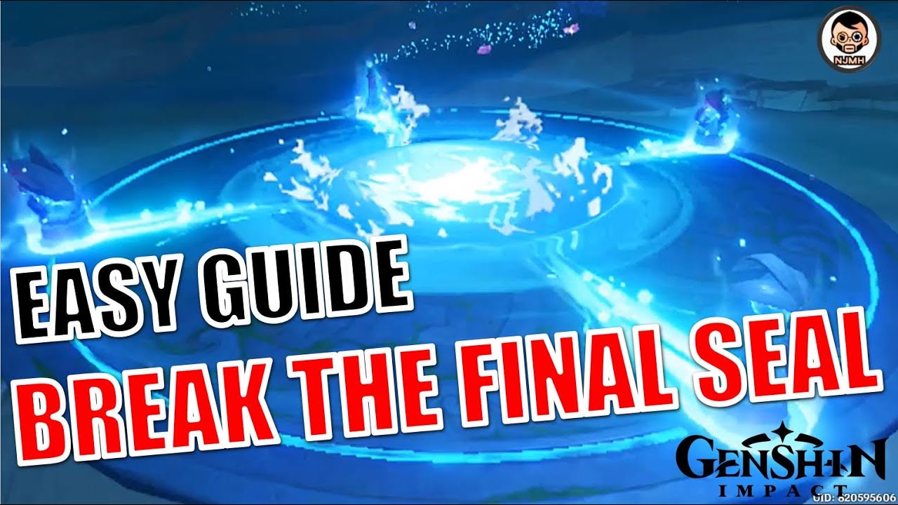 Break the Final Seal Genshin: Easy Guide & Walkthrough