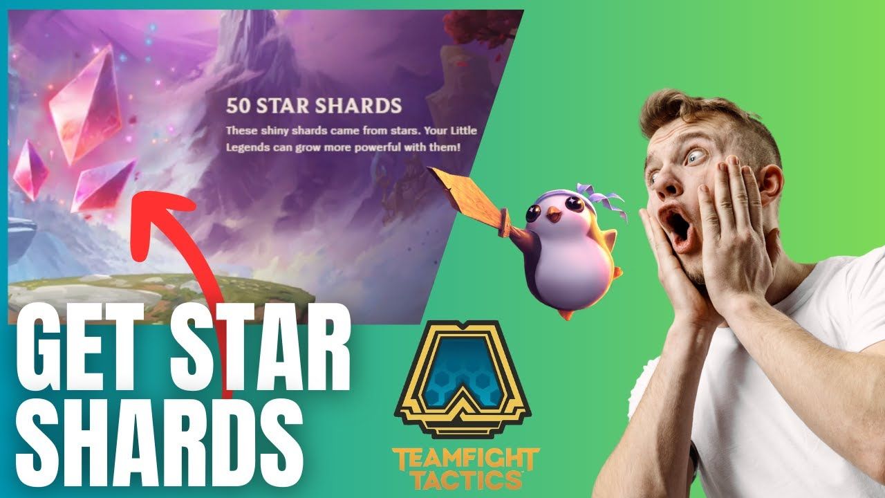 Need TFT Star Shards? Easy Ways to Farm and Use Them!