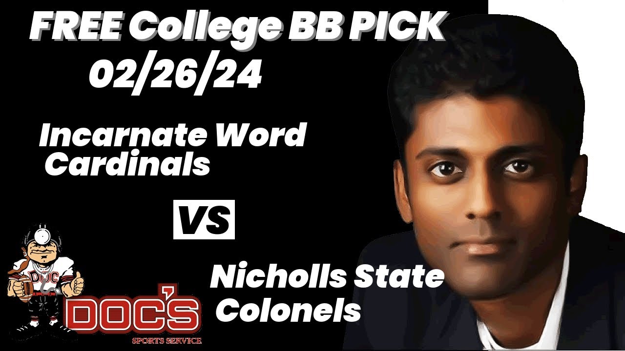 Nicholls State vs Incarnate Word Prediction: Expert Picks and Game Analysis!