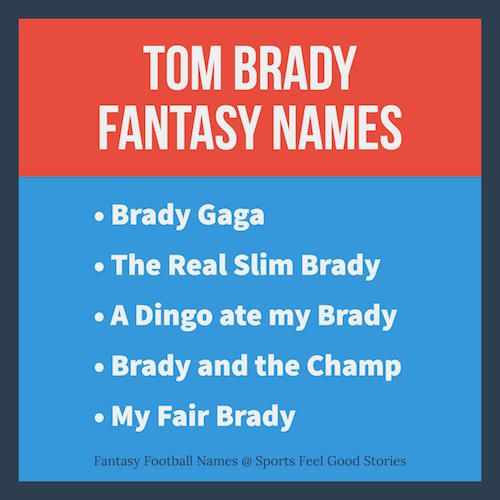 Hilarious Fantasy Football Names for Tom Brady Players